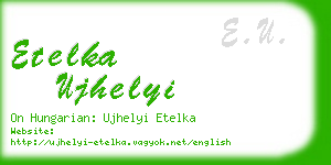 etelka ujhelyi business card